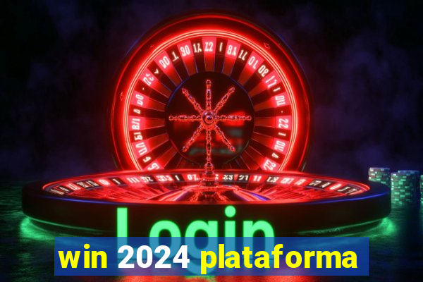 win 2024 plataforma